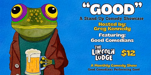 Good: A Standup Comedy Showcase