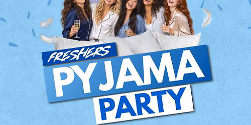 PYJAMA PARTY | Edinburgh Freshers 2026 | Why Not Nightclub