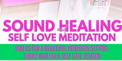 SOUND HEALING & SELF LOVE MEDITATION \u2728\ud83d\udcab