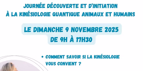 Journ\u00e9e d\u00e9couverte et d\u2019initiation \u00e0 la Kin\u00e9siologie Quantique Animaux et Humains 