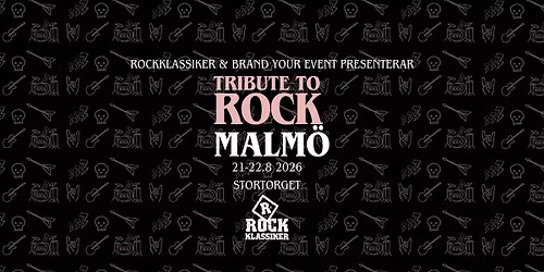 Tribute to Rock Malm\u00f6 2026
