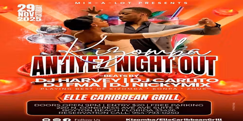 KIZOMBA\/KONPA\/ZOUK ANTIYEZ NIGHT OUT at BOYNTON BEACH