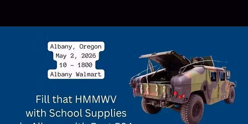 DAY OF SERVICE -----> FILL THAT HUMVEE!!! School Supply Drive