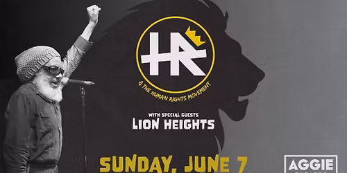 HR (of Bad Brains) w\/ Lion Heights |Aggie Theatre| The Colorado Sound, Natural Alternatives Presents
