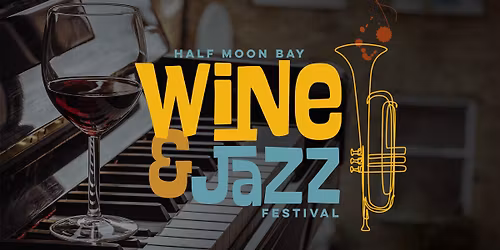 Half Moon Bay Wine & Jazz Festival
