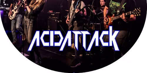 Metal \/ Hardrock Night: Acid Attack || One-Eyed Wizard || Hvalross