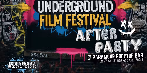 Sacred Underground Film Festival AFTER PARTY 