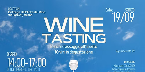Wine tasting | banchi d'assaggio all'aperto - 10 vini in degustazione