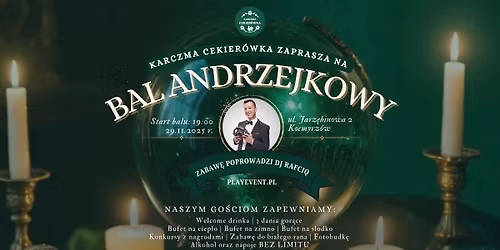 Bal Andrzejkowy 2025 w Cekier\u00f3wce!\ud83e\udd42