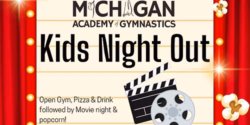 Kids Night Out - Movie Night \ud83d\udcfd\ufe0f\ud83c\udf7f