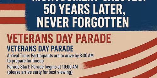 \u201cMontgomery Salutes: 50 Years Later, Never Forgotten\u201d Veterans Day Parade