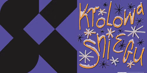 FIRLEJ DZIECIOM: spektakl \u201eKr\u00f3lowa \u015aniegu\u201d | Wroc\u0142aw