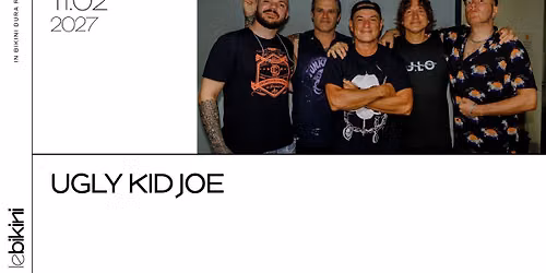 UGLY KID JOE - Le Bikini