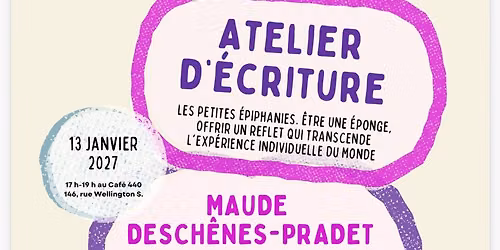 Atelier d\u2019\u00e9criture avec Maude Desch\u00eanes-Pradet