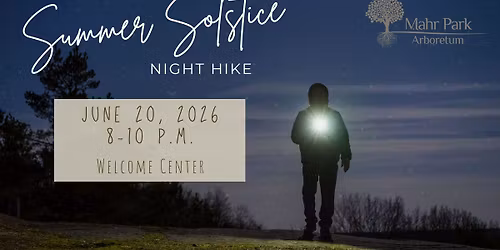 Guided Hike: Summer Solstice Night Hike
