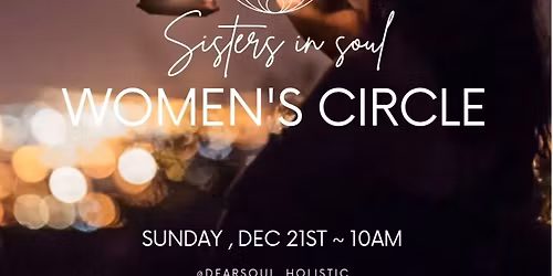 December's monthly women's circle ( Winter Solstice)