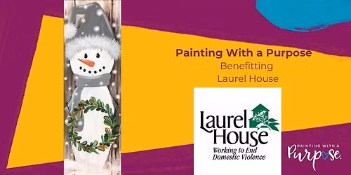 Painting With a Purpose for Laurel House