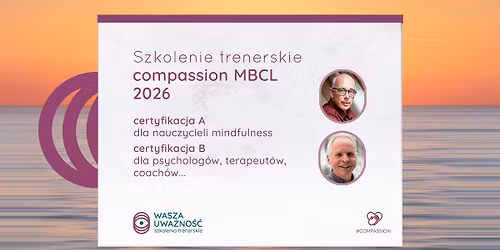 Szkolenie trenerskie Compassion (program MBCL) 2026