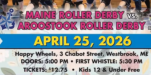 Maine roller derby vs Aroostook roller derby 