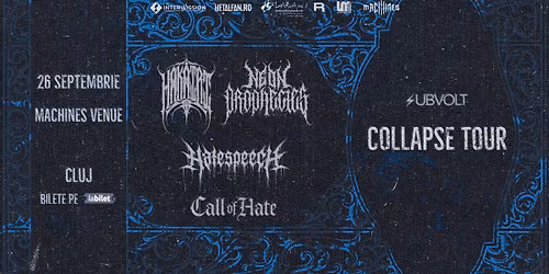 Collapse Tour: Hakairi, Neon Prophecies, Hatespeech \u0219i Call of Hate \u00een Machines