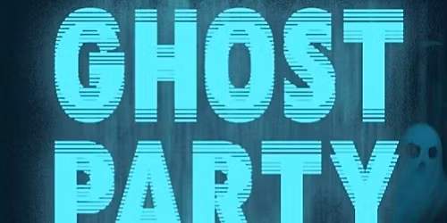 "Ghost Party" - dress as your favorite deceased celebrity