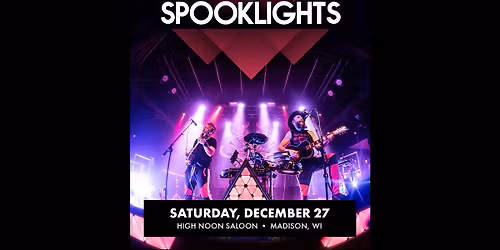 The Spooklights at High Noon Saloon