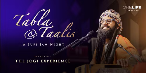 Tabla & Taalis : A Sufi Jam Night ft. Jogi By One
