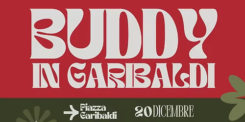 BUDDY IN GARIBALDI 20 dicembre 2025