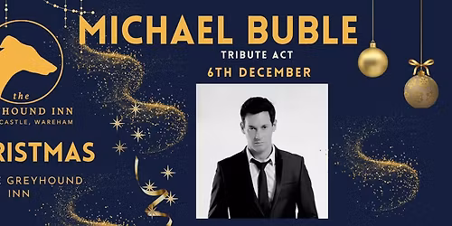 Michael Bubl\u00e9 Tribute Night \u2013 Saturday 6th December 