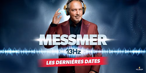 Messmer \u00e0 Nantes \u2022 en spectacle le 17 avril 2027 \u2022 Le Laps