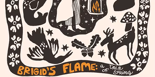 Brigid's Flame: a tale of spring