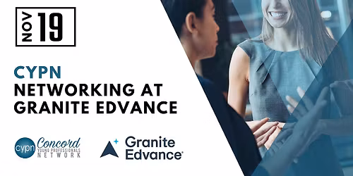 CYPN Networking at Granite Edvance