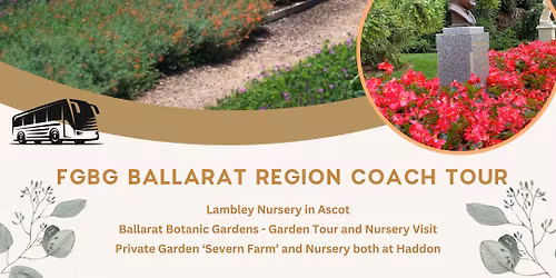 BALLARAT GARDENS COACH TOUR