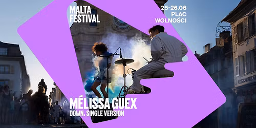 M\u00c9LISSA GUEX \u201eDOWN" x MALTA FESTIVAL 2026