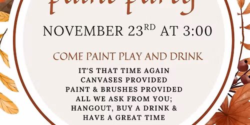 Bookers Thanksgiving Paint \ud83c\udfa8 Party