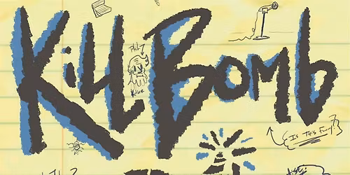 K*ll Bomb: A Weekly Comedy Showcase