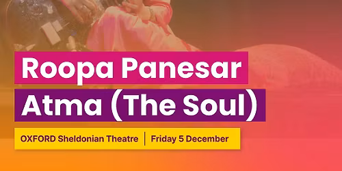 Roopa Panesar's Atma (The Soul)