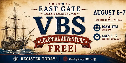 East Gate Presbyterian VBS 2026