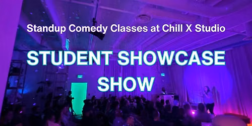 Student Standup Showcase Show - July 8, 2026
