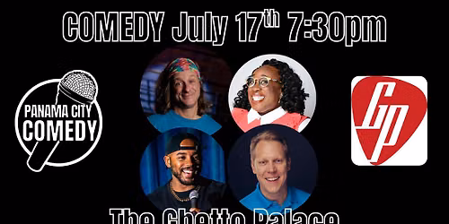 Panama City Comedy @ The Ghetto Palace