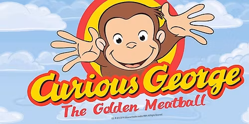 Curious George: The Golden Meatball at Grand Opera House Wilmington