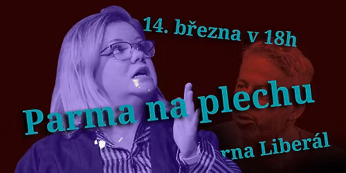 PARMA NA PLECHU, aneb Zkrocen\u00ed t\u00e9 \u017eeny