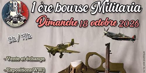 Bourse militaria Faire revivre l'Histoire 1\u00e8re \u00e9dition