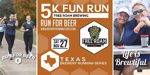5k Beer Run x Free Roam Brewing | Texas Brewery Running Series