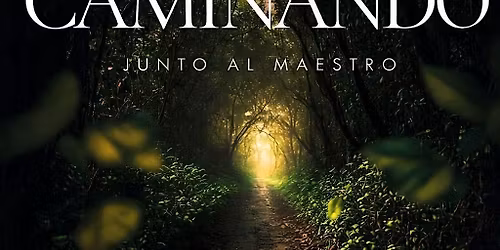 Copy of Caminando junto al Maestro