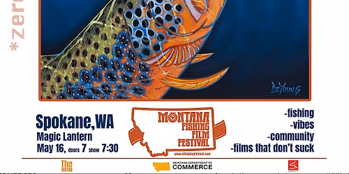 Montana Fishing Film Festival [Spokane]