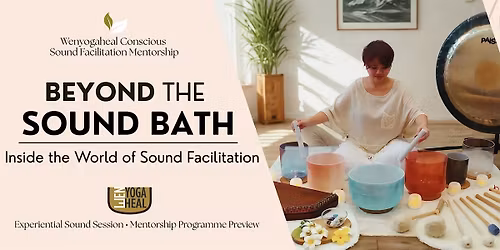 Beyond the Sound Bath Inside the World of Sound Facilitation