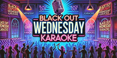 Blackout Wednesday: KARAOKE