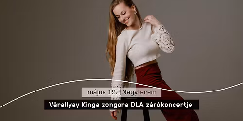 V\u00e1rallyay Kinga zongora DLA z\u00e1r\u00f3koncertje