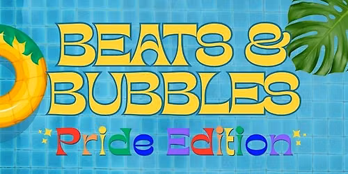 Beats & Bubbles Pride Pool Party